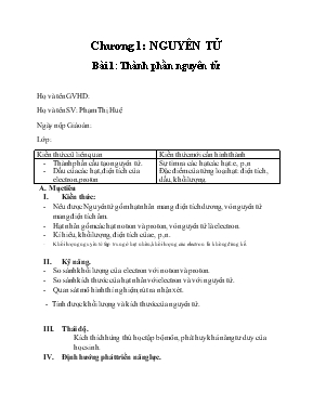 Giáo án Bài 1 Thành phần nguyên tử - Môn hóa 11